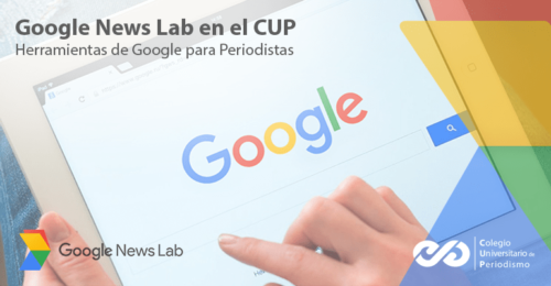 Google News Lab en el CUP