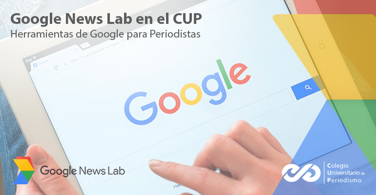 Google News Lab en el CUP