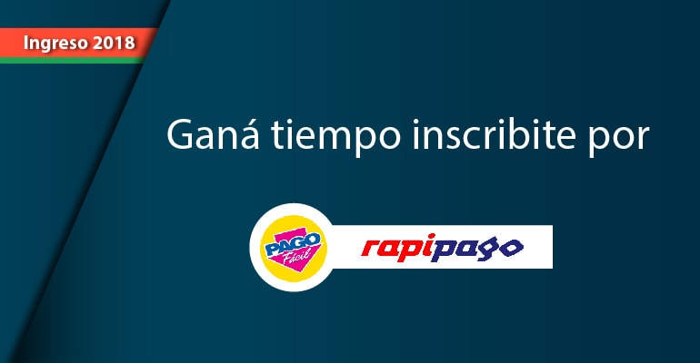 Inscribite por Rapipago y Pago Fácil