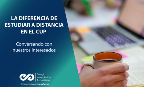 La diferencia de estudiar a distancia en el CUP