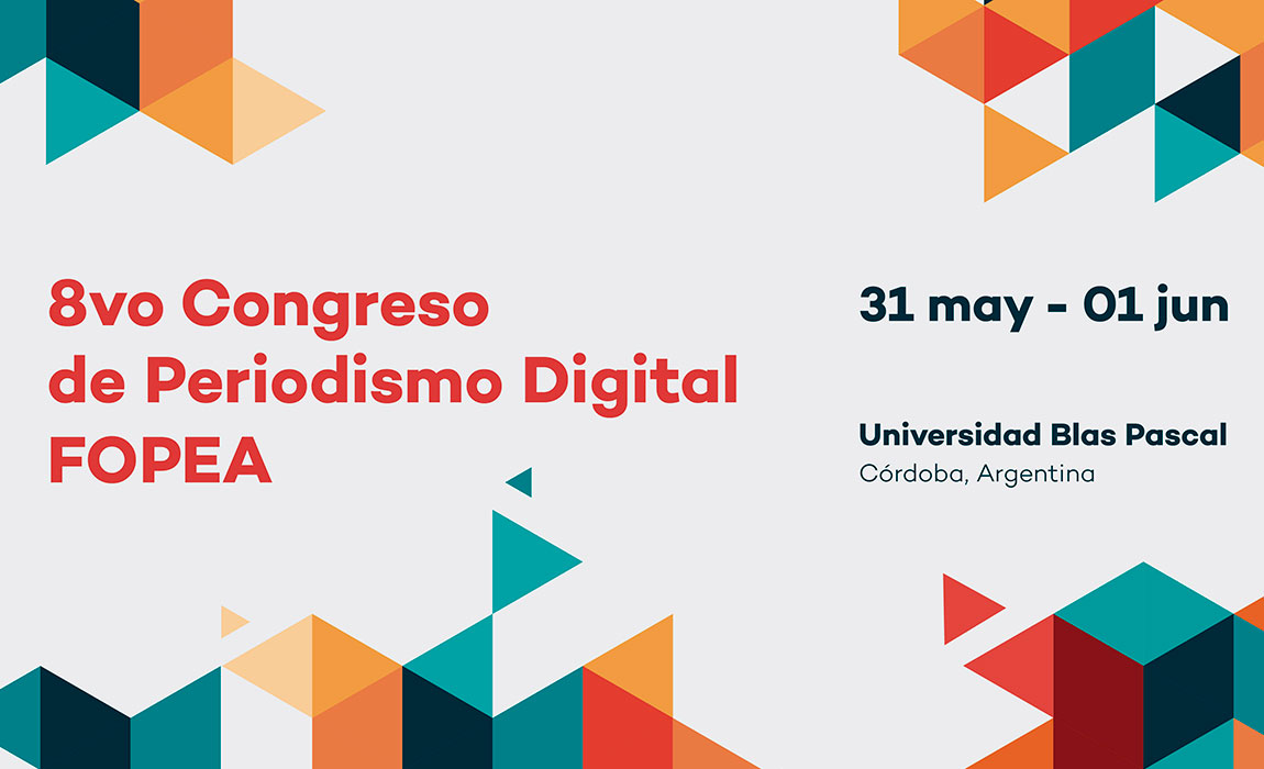VIII Congreso de Periodismo Digital FOPEA