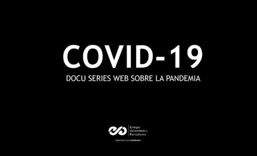 Docu series web sobre la Pandemia