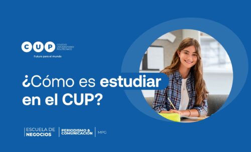 ¿Cómo es estudiar en el CUP?