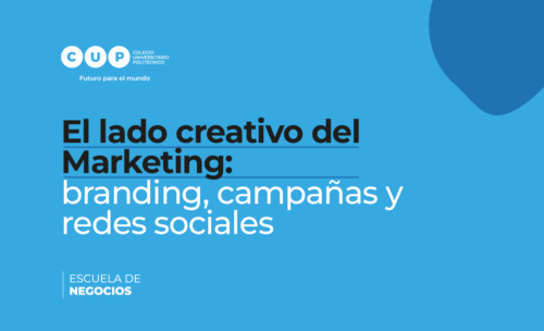 El lado creativo del Marketing: branding, campañas y redes sociales